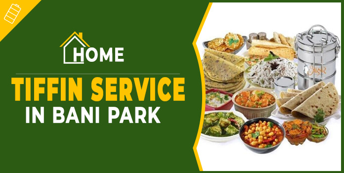 Tiffin Services for Veg Food Bani Park Jaipur