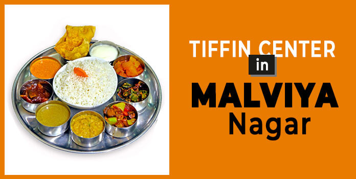 Tiffin Center Near Malviya Nagar Jaipur